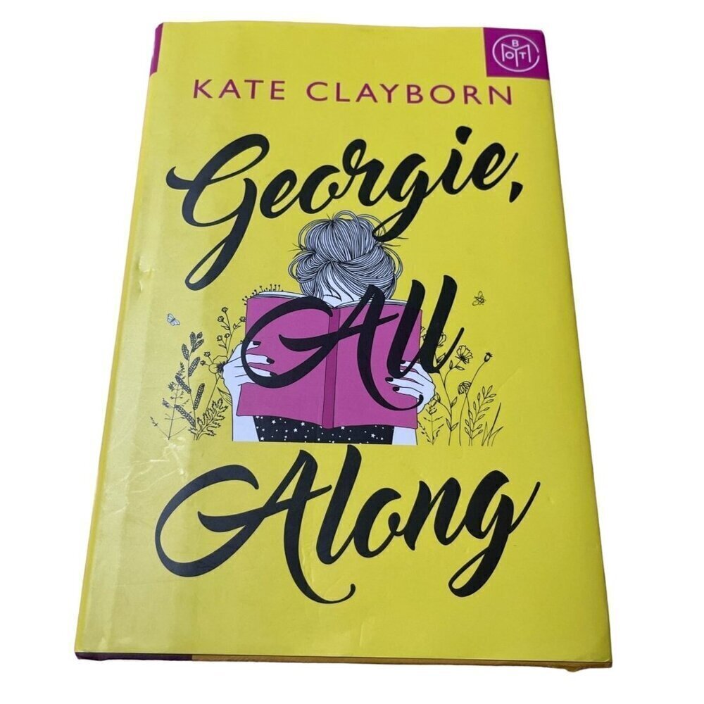 Georgie All Along Hardcover Kate Clayborn Romance Fiction